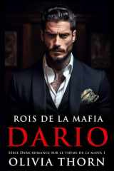 Rois de la Mafia : Dario: Série Dark Romance Sur Le Thème De La Mafia 1 (French Edition) cover image
