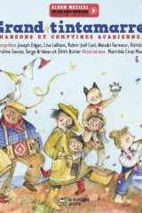 Grand Tintamarre ! Chansons et Comptines Acadiennes cover image