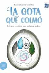 La gota que colmó: retratos sensibles para pieles de gallina cover image