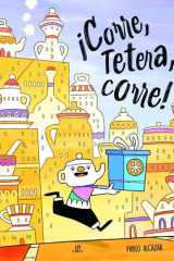 ¡Corre, tetera, corre!