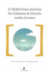 El Mediterráneo atraviesa las Columnas de Hércules rumbo al océano: (poéticas mediterráneas 2023) cover image