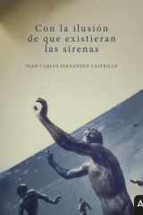 Con la ilusión de que existieran las sirenas cover image