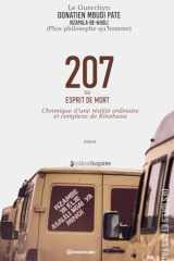 207 ou ESPRIT DE MORT: Chronique d’une réalité ordinaire et complexe de Kinshasa (French Edition) cover image