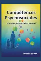Compétences psychosociales: Enfants, Adolescents, Adultes (Psynfinity formation) (French Edition) cover image