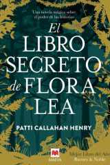 El libro secreto de Flora Lea Una novela mágica sobre el poder de las historias cover image