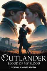 Outlander: Blood of My Blood Season 1 Movie Review: Un guide d'initiés sur le casting, la création et une romance inoubliable (French Edition) cover image