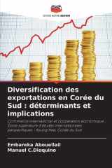 Diversification des exportations en Corée du Sud: déterminants et implications cover image