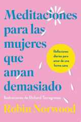 Meditaciones para las mujeres que aman demasiado cover image