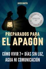 Preparados para el Apagón - Cómo vivir 7+ días sin luz, agua ni comunicación cover image