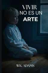 Vivir no es un arte cover image