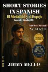 Short Stories in Spanish - El Medallón y el Espejo - Learn By Reading Me cover image
