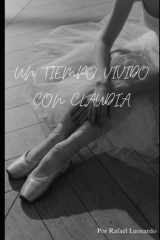 Un Tiempo Vivido Con Claudia cover image