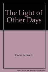 The Light of Other Days cover image