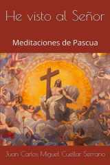 He visto al Señor - Meditaciones de Pascua cover image