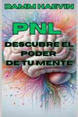 Pnl - Descubre el poder de tu mente cover image