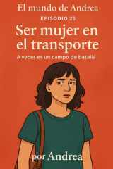Ser mujer en el transporte - Episodio 25 cover image