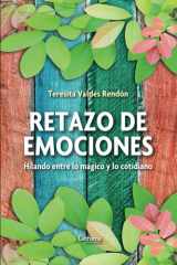 Retazo de emociones: Hilando entre lo mágico y lo cotidiano (Spanish Edition) cover image