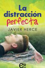 La distracción perfecta (Spanish Edition) cover image