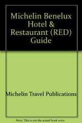 Michelin Benelux Hotel & Restaurant Red Guide cover image