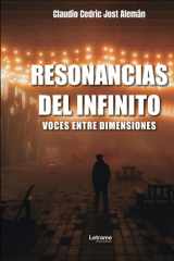 Resonancias del infinito: voces entre dimensiones (Spanish Edition) cover image