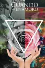 Cuando me enamoro (Spanish Edition) cover image