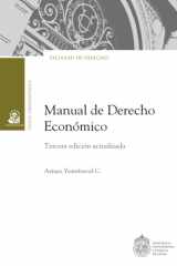 Manual de derecho económico: Tercera edición actualizada (Spanish Edition) cover image