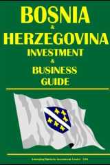 Bosnia and Herzegovina Investment and Business Guide cover image