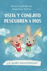 Osita y Conejito descubren a Dios: ¿A quién escuchamos? (Spanish Edition) cover image