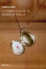 Lo único que se ve desde la orilla cover image