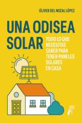 Una odisea solar. Todo lo que necesitas saber para tener paneles solares en casa cover image