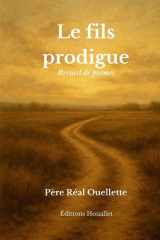 Le fils prodigue - Recueil de poèmes (French Edition) cover image