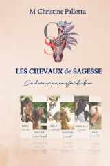 Les Chevaux de Sagesse: Ces chevaux qui nous font du bien (French Edition) cover image