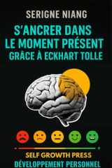S’ancrer dans le moment présent grâce à Eckhart Tolle cover image
