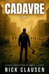 Cadavre 2: Thriller de zombie apocalyptique cover image