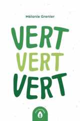 Vert Vert Vert (French Edition) cover image