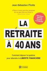 LA RETRAITE A 40 ANS N.ED cover image