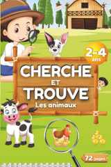Cherche et Trouve 2 3 et 4 ans - Les Animaux: Livre jeu enfant mon premier cherche et trouve geant des tout petits 2 3 et 4 ans - Cadeau garcon fille ... ms et ms vers gs - animaux de la ferme... cover image
