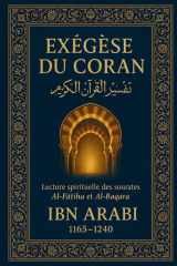 EXÉGÈSE DU CORAN: AL-FATIHA ,AL BAQARA (Ibn ʿArabī) (French Edition) cover image