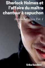 Sherlock Holmes et L'affaire du Maître Chanteur a Capuchon cover image