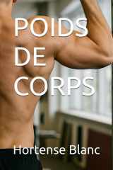 POIDS DE CORPS (French Edition) cover image