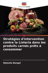 Stratégies d'intervention contre la Listeria dans les produits carnés prêts à consommer (French Edition) cover image
