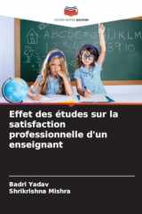 Effet des études sur la satisfaction professionnelle d'un enseignant (French Edition) cover image