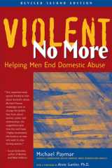 Violent No More Helping Men End Domestic Abuse, Second Ed cover image