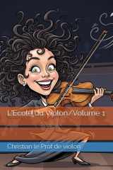 L'Ecole du Violon/Volume 1 (French Edition) cover image