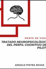 Mente en vuelo - Tratado Neuropsicológico del perfil cognitivo del piloto cover image