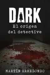 Dark, el origen del detective cover image