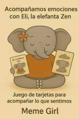 Acompañamos emociones con Eli, la elefante Zen - Juego de tarjetas para acompañar lo que sentimos cover image