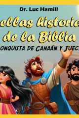 Bellas historias de la Biblia 5 - Conquista de Canaán y jueces cover image