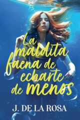La maldita faena de echarte de menos cover image