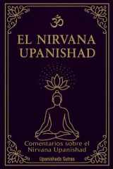 El Nirvana Upanishad - comentarios sobre el Nirvana Upanishad cover image